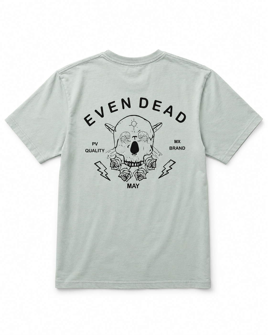 Playera Even Dead